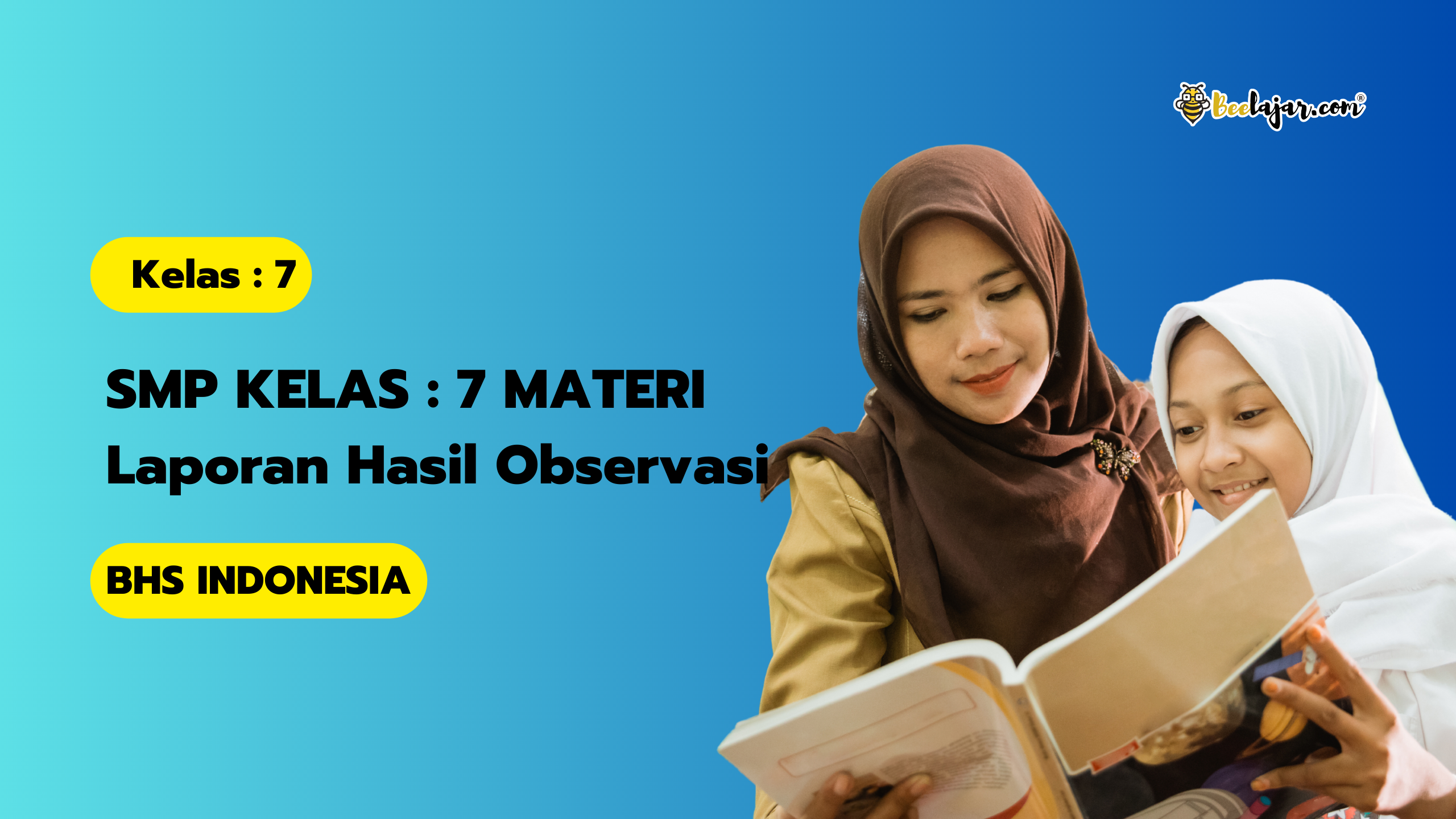 SMP KELAS : 7 MATERI Laporan Hasil Observasi