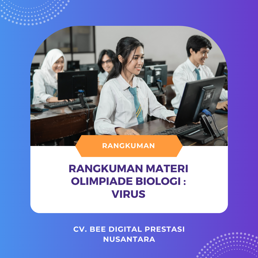 RANGKUMAN MATERI OLIMPIADE BIOLOGI : VIRUS