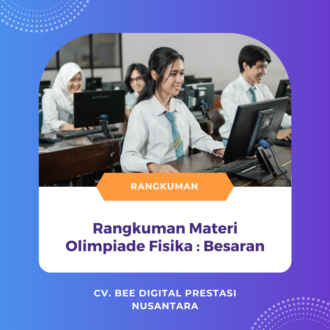 Rangkuman Materi Olimpiade Fisika : Besaran