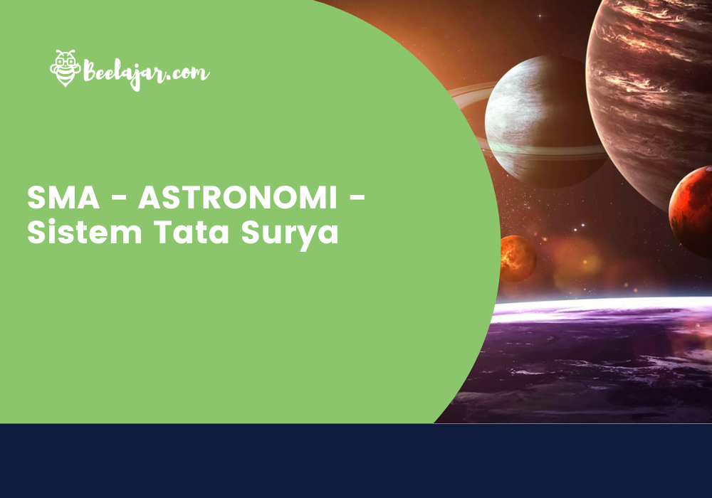 SMA - ASTRONOMI - Sistem Tata Surya  