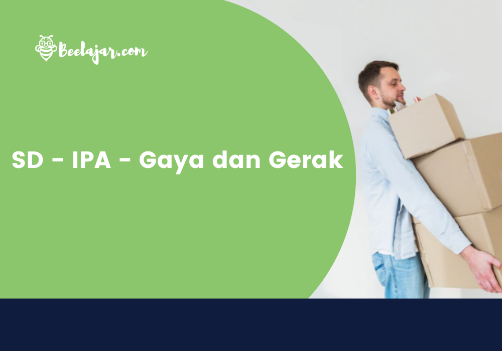 SD - IPA - Gaya dan Gerak