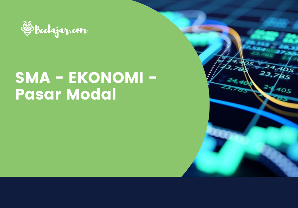 SMA - EKONOMI - Pasar Modal