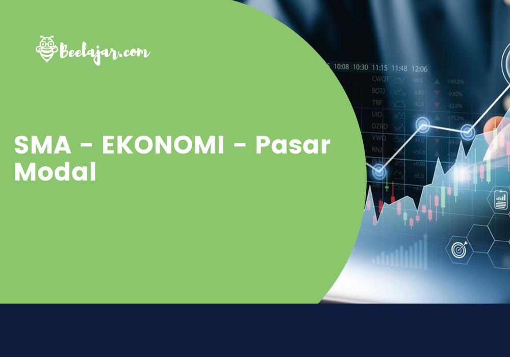 SMA - EKONOMI - Pasar Modal