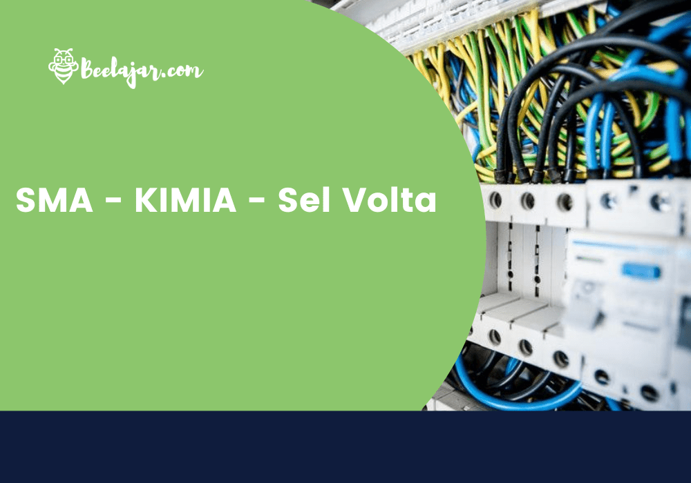 SMA – KIMIA – Sel Volta