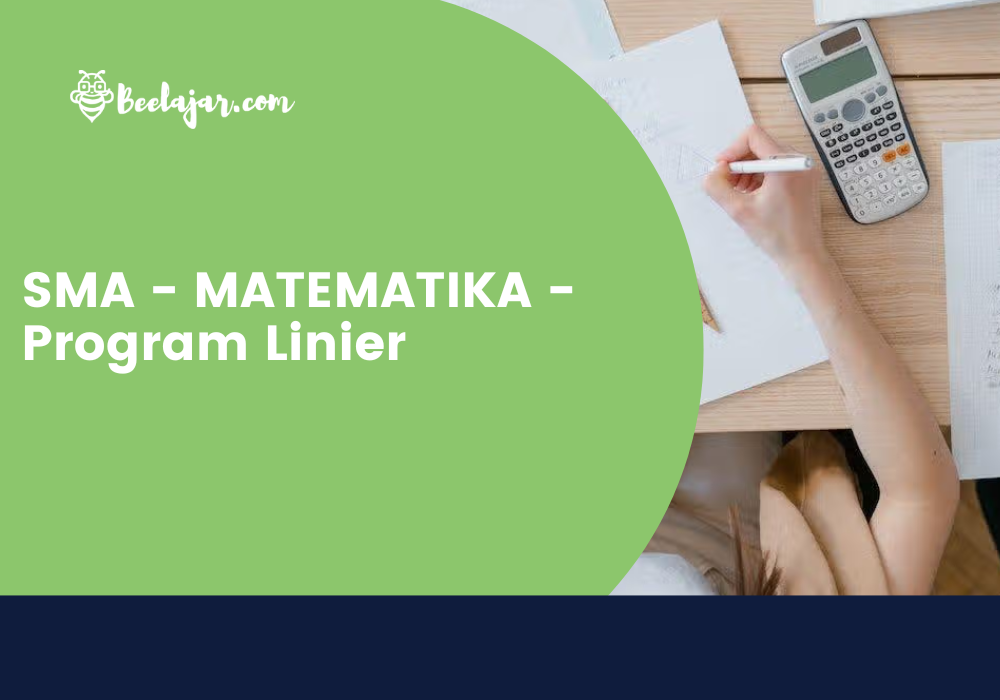 SMA - MATEMATIKA - Program Linier
