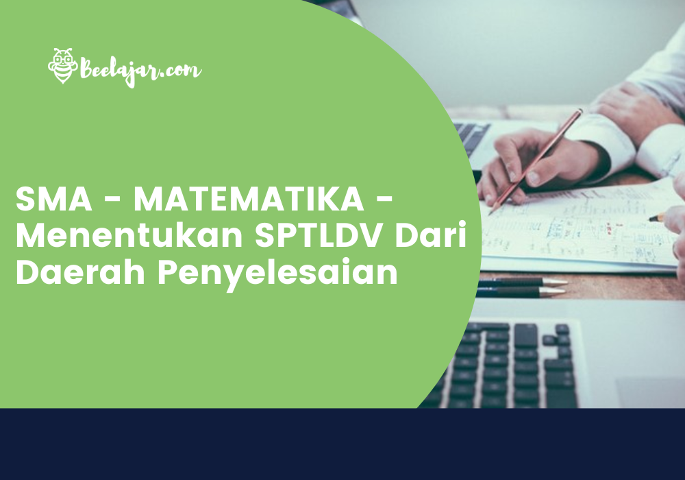 SMA - MATEMATIKA - Menentukan SPTLDV 