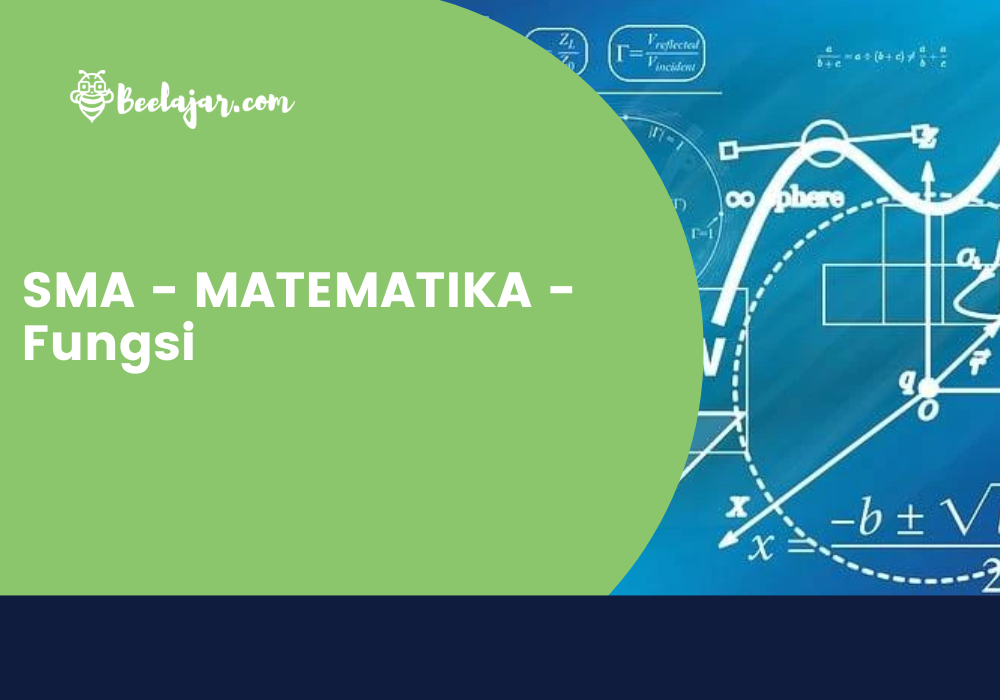 SMA - MATEMATIKA - Fungsi