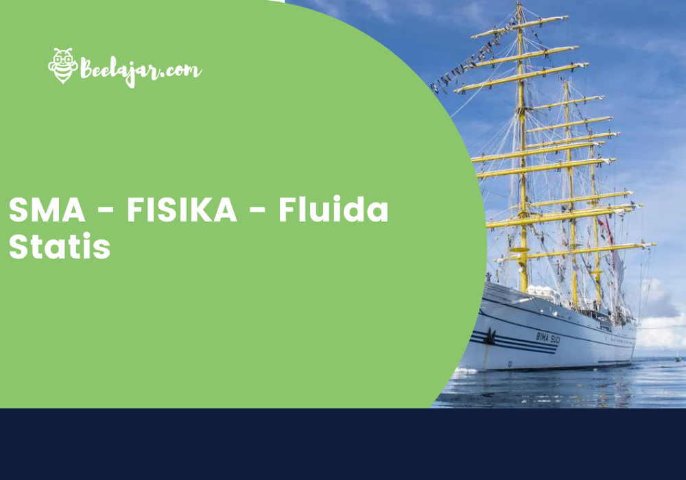 SMA - FISIKA - Fluida Statis