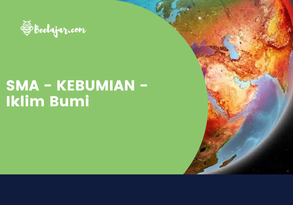 SMA - KEBUMIAN - Iklim Bumi