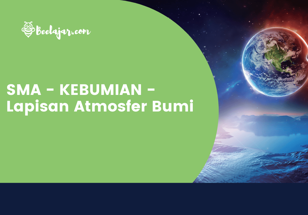 SMA - KEBUMIAN - Lapisan Atmosfer Bumi
