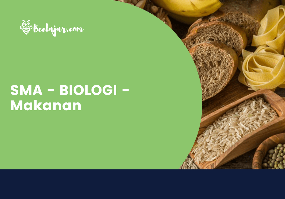 SMA - BIOLOGI - Makanan
