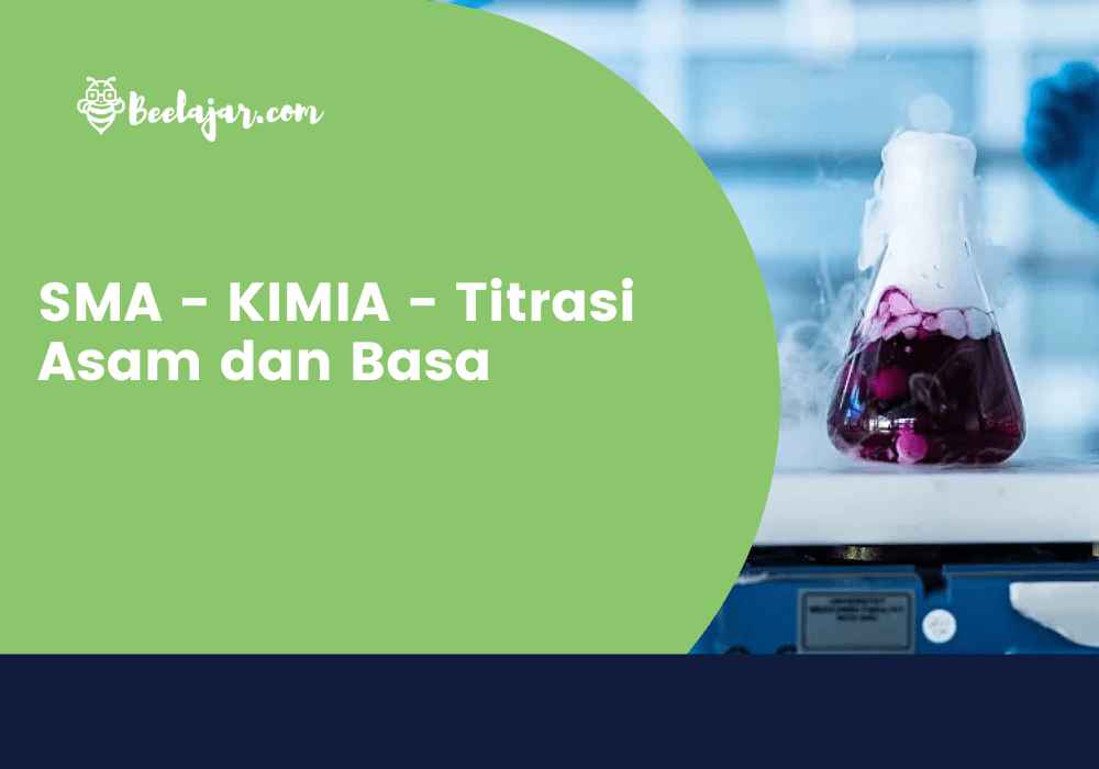SMA - KIMIA - Titrasi Asam dan Basa