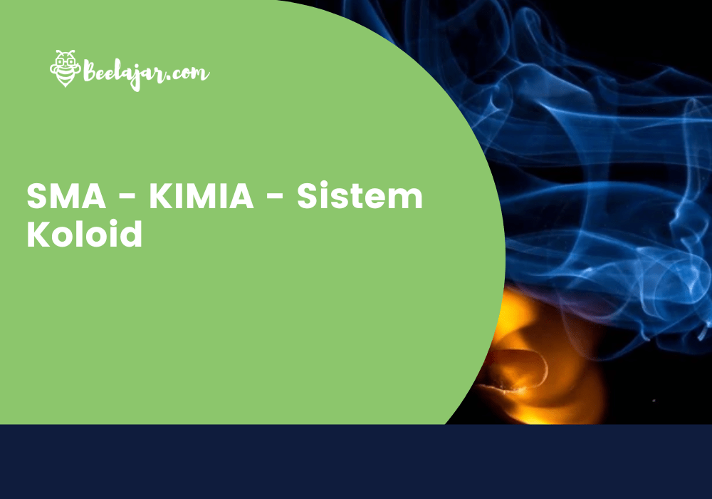 SMA - KIMIA - Sistem Koloid