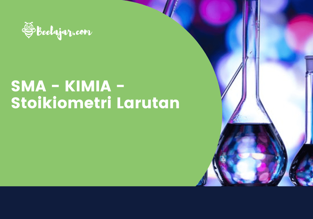 SMA - KIMIA - Stoikiometri Larutan