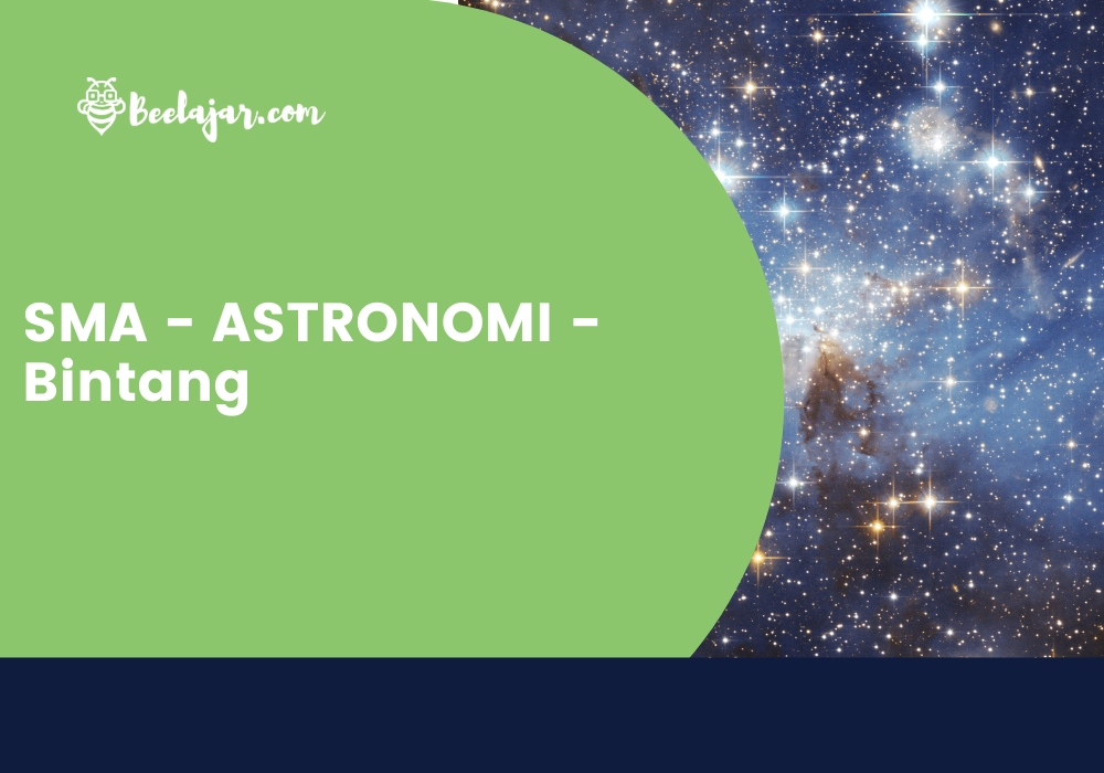 SMA - ASTRONOMI - Bintang 