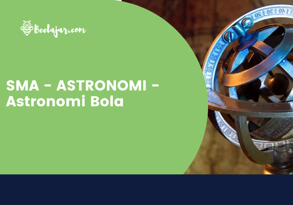 SMA - ASTRONOMI - Astronomi Bola