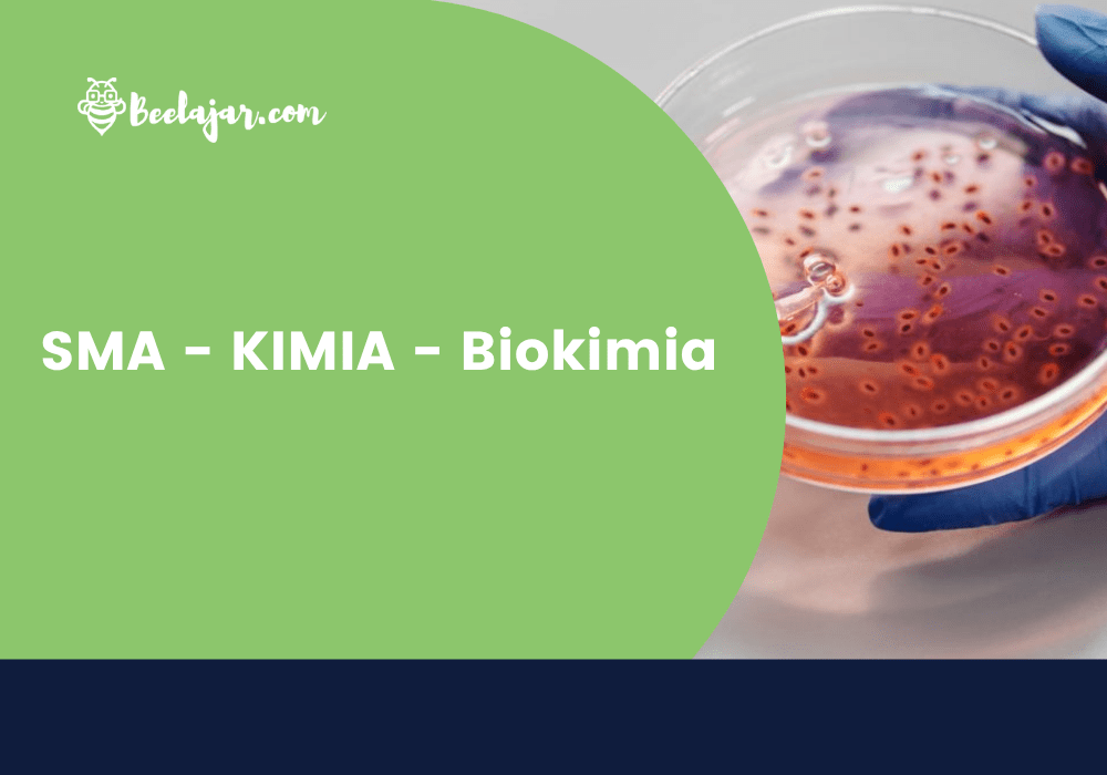 SMA - KIMIA - Biokimia
