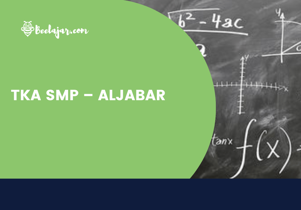 TKA SMP – ALJABAR