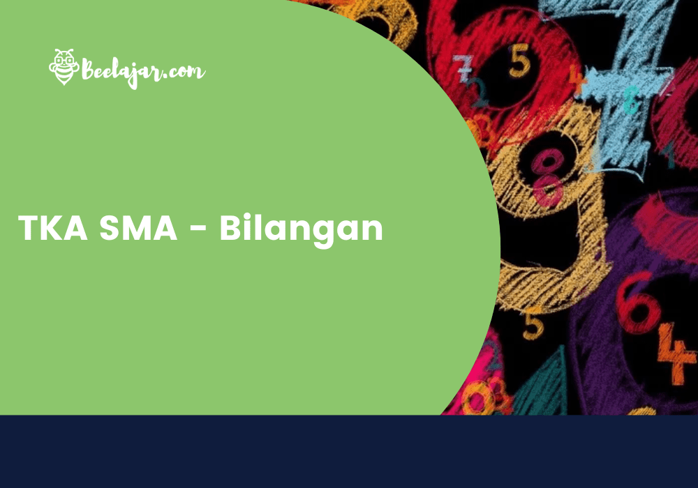 TKA SMA - Bilangan