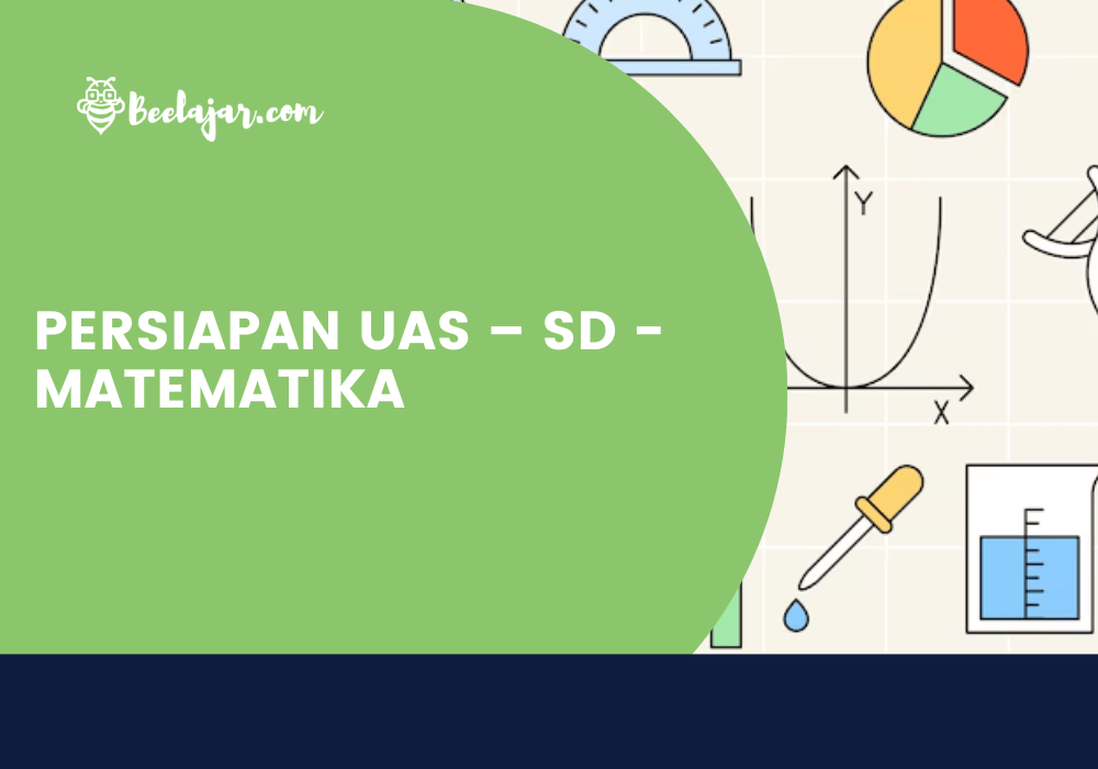 Persiapan UAS – SD – Matematika