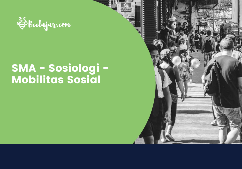 SMA - Sosiologi - Mobilitas Sosial