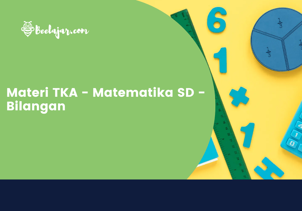 Materi TKA - Matematika SD - Bilangan