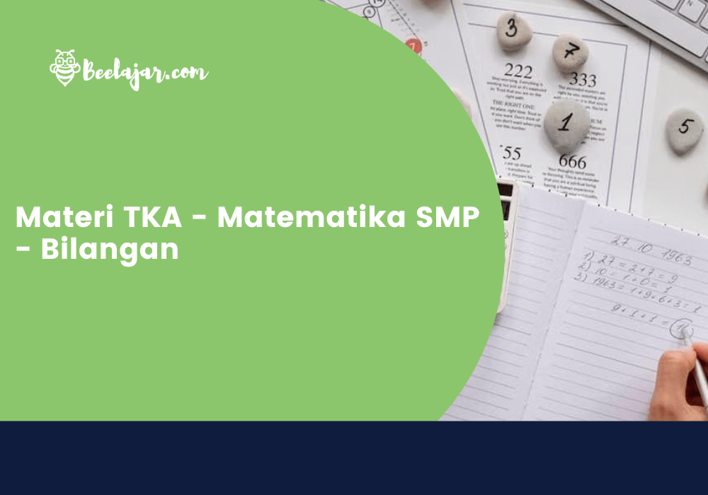 Materi TKA - Matematika SMP - Bilangan