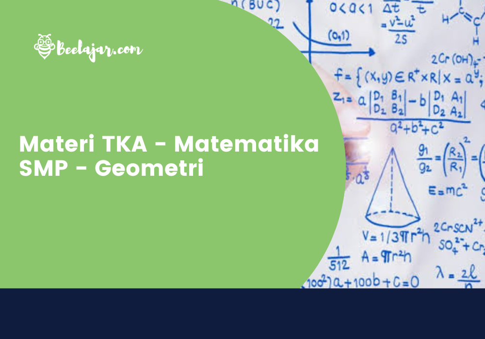 Materi TKA – Matematika SMP – Geometri