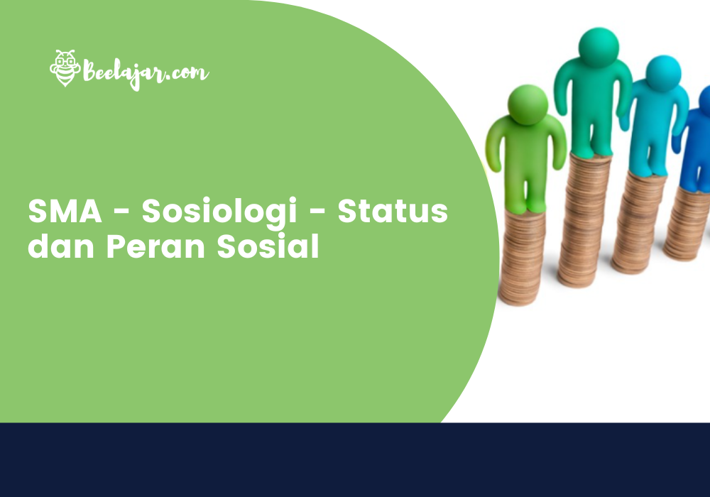 SMA - Sosiologi - Status dan Peran Sosial