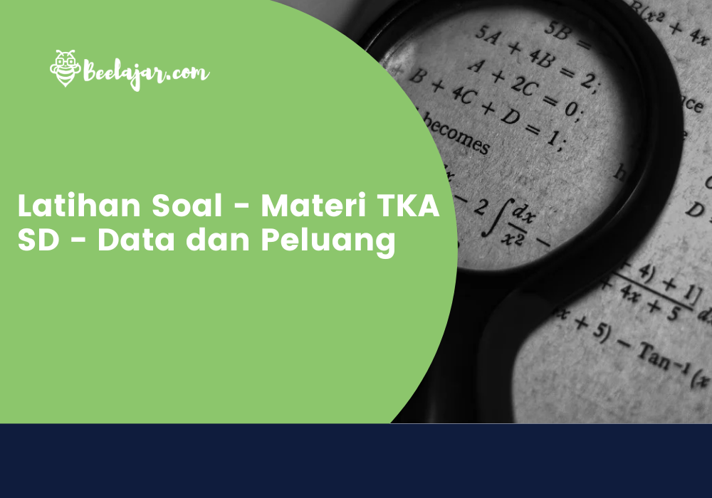 Latihan Soal – Materi TKA SD – Data dan Peluang
