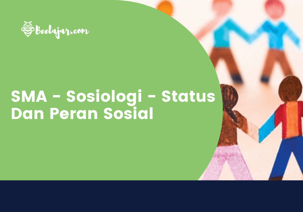 SMA - Sosiologi - Status Dan Peran Sosial
